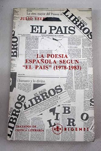 Beispielbild fr La poesa espaola segn "El Pas" : 1978-1983 zum Verkauf von Librera Prez Galds