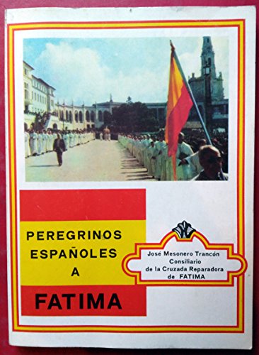 Imagen de archivo de Peregrinos espaoles a Ftima a la venta por Hamelyn