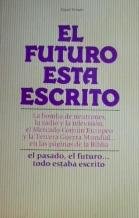 9788485609055: El futuro está escrito (Spanish Edition)