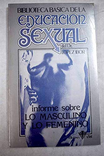 Imagen de archivo de Informe sobre lo masculino y lo femenino N 28 a la venta por NOMBELA LIBROS USADOS