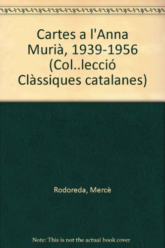 9788485627288: Carts a l'anna muria 1939-1956