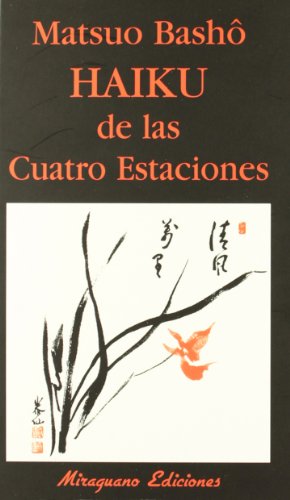 Beispielbild fr Haiku de las Cuatro Estaciones (Spanish Edition) zum Verkauf von Half Price Books Inc.