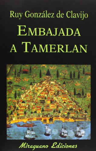 9788485639366: Embajada a Tamerln (Libros de los Malos Tiempos)