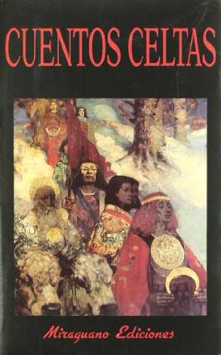 Beispielbild fr Cuentos celtas (Libros de los Malos Tiempos, Band 10) zum Verkauf von medimops