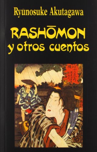 RASHOMON Y OTROS CUENTOS.