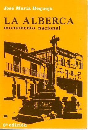 Beispielbild fr La Alberca Monumento Nacional zum Verkauf von Better World Books