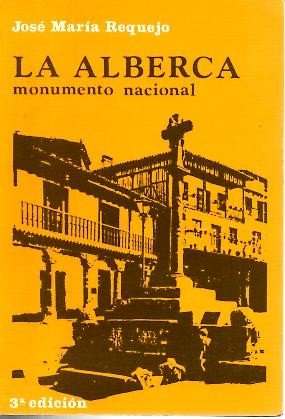 Imagen de archivo de La Alberca Monumento Nacional a la venta por Better World Books