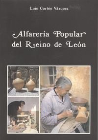 Imagen de archivo de Alfareria Popular del Reino de León a la venta por AG Library