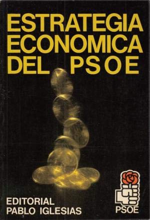 Imagen de archivo de Estrategia econmica del Psoe a la venta por LibroUsado | TikBooks