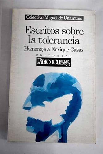 Escritos sobre la tolerancia: homenaje a Enrique Casas