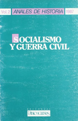 Imagen de archivo de SOCIALISMO Y GUERRA CIVIL a la venta por Siglo Actual libros