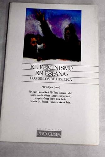 FEMINISMO EN ESPAÑA.DOS SIGLOS . DE HISTORIA