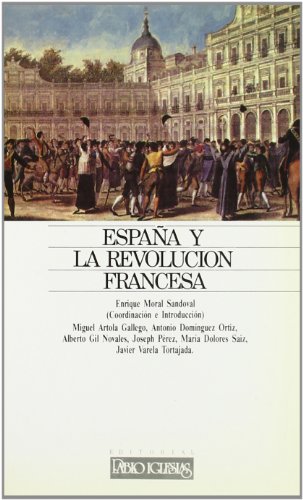 Imagen de archivo de ESPAA Y REVOLUCION FRANCESA a la venta por Siglo Actual libros