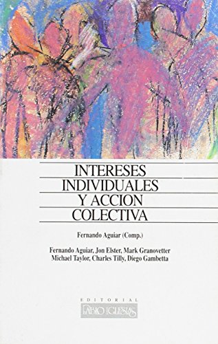 Imagen de archivo de INTERESES INDIVIDUALES Y ACCION COLECTIVA a la venta por Siglo Actual libros