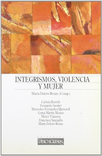 Imagen de archivo de INTEGRISMOS VIOLENCIA Y MUJER a la venta por Siglo Actual libros