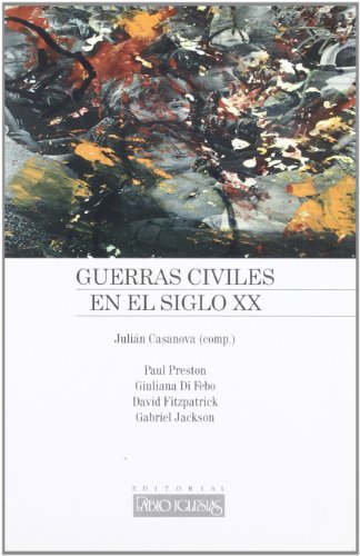 Imagen de archivo de GUERRAS CIVILES EN EL SIGLO XX a la venta por Siglo Actual libros