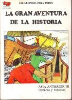 Beispielbild fr Gran Aventura de la Historia, La. Enciclopedia para Todos zum Verkauf von Hamelyn