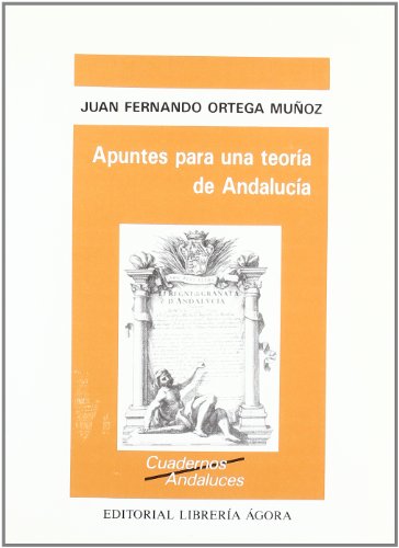 Imagen de archivo de Apuntes para una teora de Andaluca. a la venta por Librera PRAGA