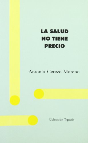 Stock image for SALUD NO TIENE PRECIO, LA for sale by Librerias Prometeo y Proteo