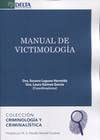 Imagen de archivo de MANUAL DE VICTIMOLOGIA (COLECCION CRIMINOLOGIA Y CRIMINALISTICA) a la venta por KALAMO LIBROS, S.L.