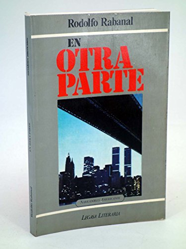 Imagen de archivo de En otra parte: Nueva York es un nervio desnudo (Legasa literaria) (Spanish Edition) a la venta por GuthrieBooks