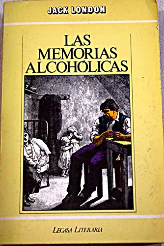 Stock image for Las memorias alcoholicas for sale by Vintage Quaker Books