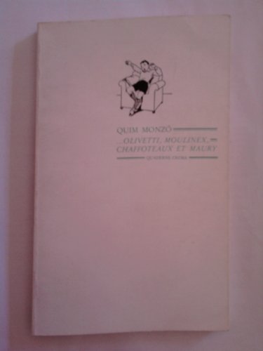 9788485704064: --Olivetti, Moulinex, Chaffoteaux et Maury (Quaderns crema. Narrativa) (Catalan Edition)