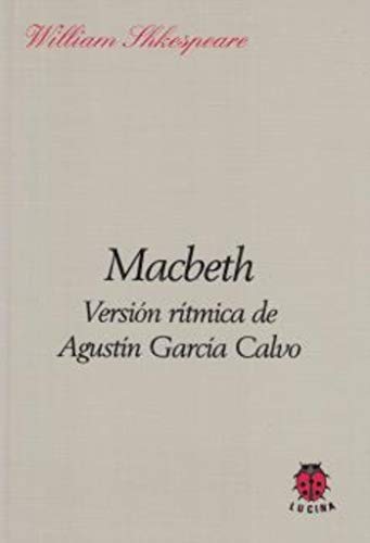 9788485708079: Macbeth. Versin rtmica de Agustn Garca Calvo (2 ed.) (SIN COLECCION)