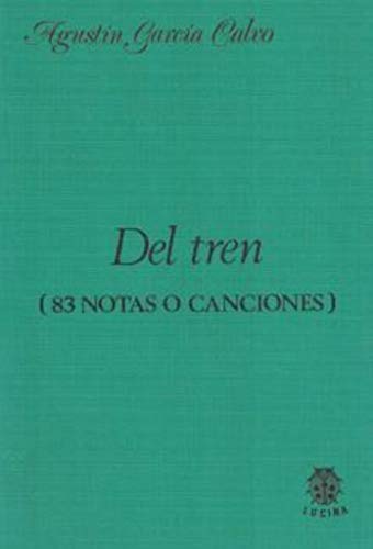 Stock image for Del tren (83 notas o canciones) for sale by AG Library