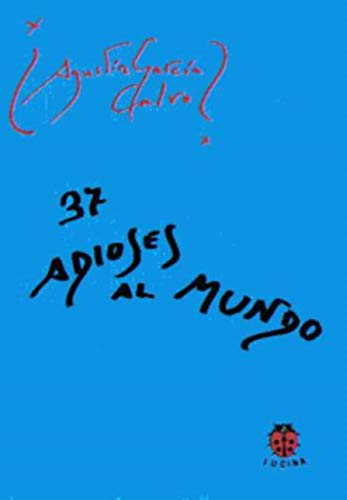 Stock image for 37 Adioses al mundo for sale by AG Library