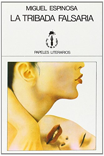 9788485709021: La trbada falsaria (Papeles literarios)