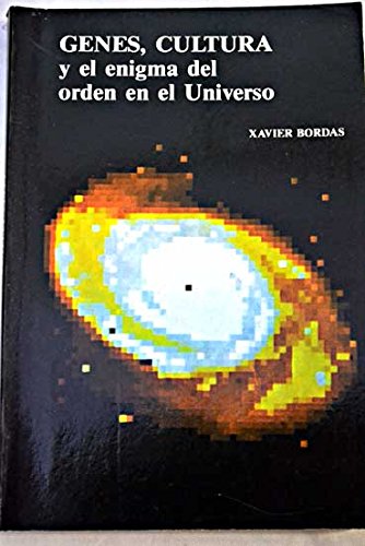 Beispielbild fr Genes, Cultura y el Enigma Del Orden Del Universo zum Verkauf von Hamelyn