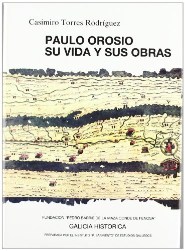 Imagen de archivo de PAULO OROSIO. SU VIDA Y SUS OBRAS a la venta por CA Libros