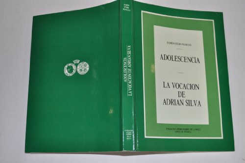 Imagen de archivo de ADOLESCENCIA - LA VOCACION DE ADRIAN SILVA a la venta por KALAMO LIBROS, S.L.