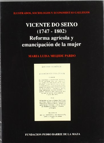 Vicente do Seixo (1747-1802): Reforma agrícola y emancipación de la mujer