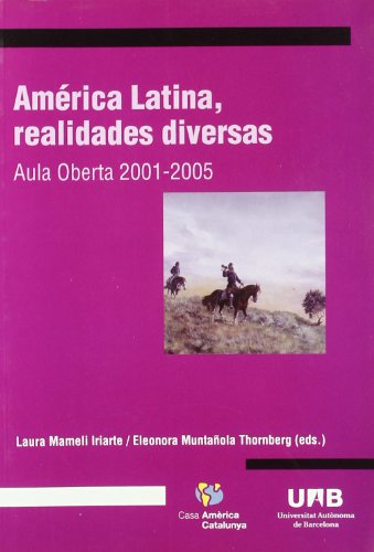América Latina, realidades diversas. Aula Oberta 2001-2005.