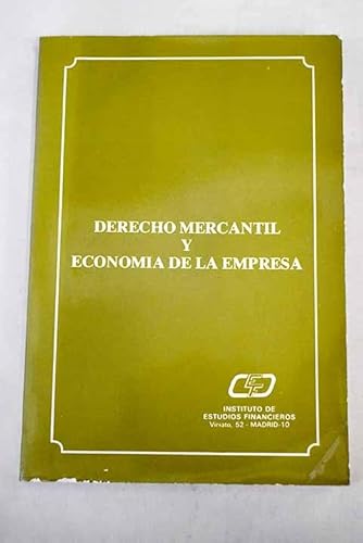 9788485742073: Derecho mercantil y economía de la empresa (Spanish Edition)