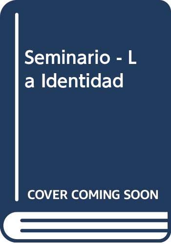 Beispielbild fr Seminario - La Identidad zum Verkauf von medimops