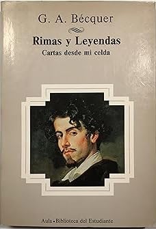 Stock image for Rimas y leyendas. Cartas desde mi celda Gustavo Adolfo Becquer for sale by VANLIBER