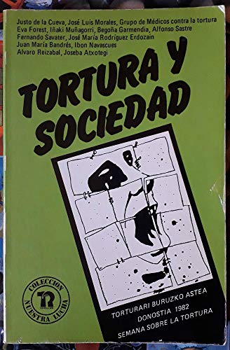 Imagen de archivo de Tortura y sociedad (Nuestra Lucha) a la venta por Tabook