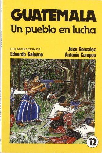 Imagen de archivo de Guatemala: Un pueblo en lucha a la venta por AG Library