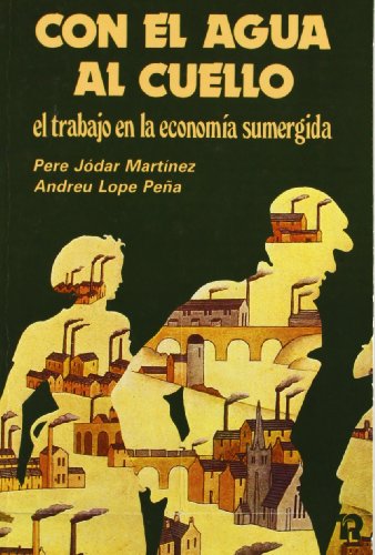 Stock image for Con el agua al cuello for sale by AG Library