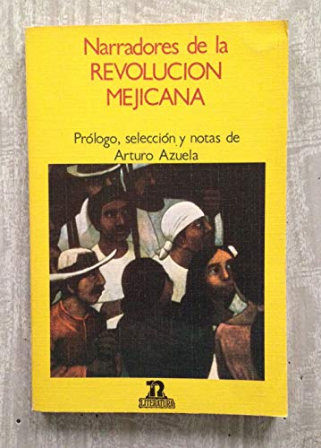 Stock image for Narradores De LA Revolucion Mejicana for sale by Redux Books