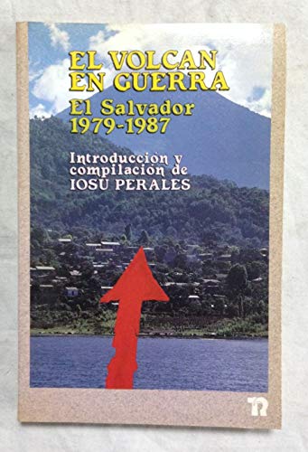 Stock image for El volcn en guerra. el Salvador for sale by Librera Prez Galds