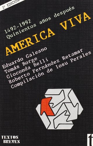 Imagen de archivo de America Viva: 1492-1992, Quinientos Anos Despues a la venta por Guido Soroka Bookseller