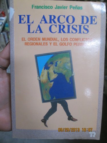 El arco de la crisis