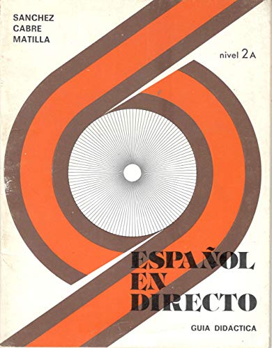 Beispielbild fr Espanol En Directo - Level 3: Guia Didactica 2A (Spanish Edition) zum Verkauf von Iridium_Books