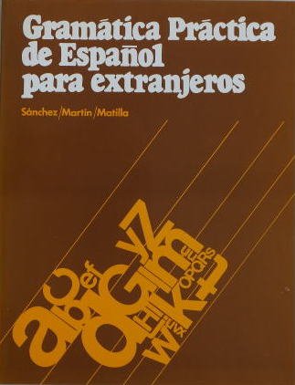 Stock image for Gramtica prctica de espaol para extranjeros for sale by Librera Prez Galds