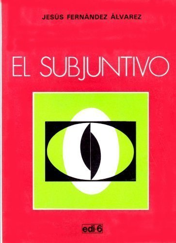 Beispielbild fr El subjuntivo. zum Verkauf von Librera y Editorial Renacimiento, S.A.