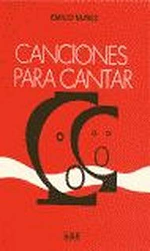 Imagen de archivo de CANCIONES PARA CANTAR a la venta por Librera Rola Libros